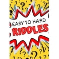 thumbnail image 1 of Easy to Hard Riddles, (Paperback), 1 of 1
