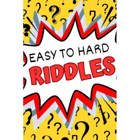 Easy to Hard Riddles, (Paperback)