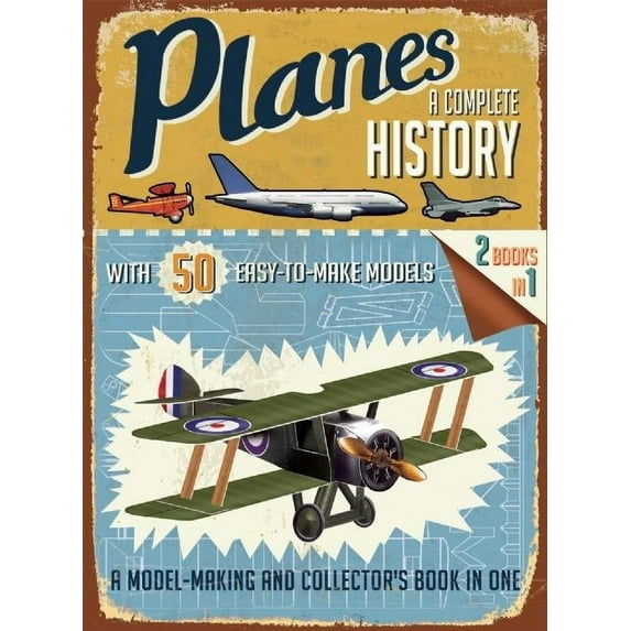 Easy-to-Make Models: Planes: A Complete History (Paperback)