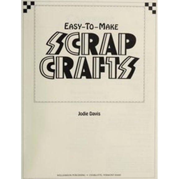 Pre-Owned Easy-to-Make Scrap Crafts (Paperback) 9780913589755