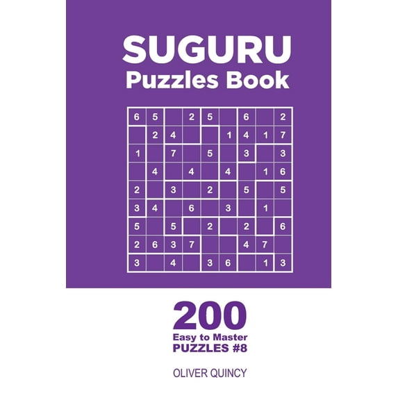 Easy to Master Suguru - 200 Easy to Master Puzzles 9x9 (Volume 8), Book 8, (Paperback)