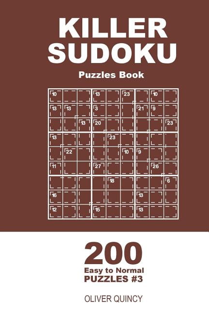 Easy to Normal Killer Sudoku - 200 Easy to Normal Puzzles 9x9 (Volume 3), Book 3, (Paperback)