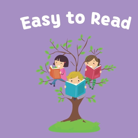 Easy to Read: An Early Reader Book for Preschoolers and Kindergarteners 3 to 6 years kids, (Paperback)