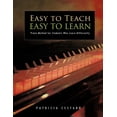 thumbnail image 1 of Easy to Teach Easy to Learn: Piano Method for Students Who Learn Differently (Paperback), 1 of 1