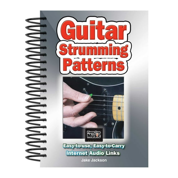 Easy-to-Use: Guitar Strumming Patterns : Easy-to-Use, Easy-to-Carry, One Chord on Every Page (Other)