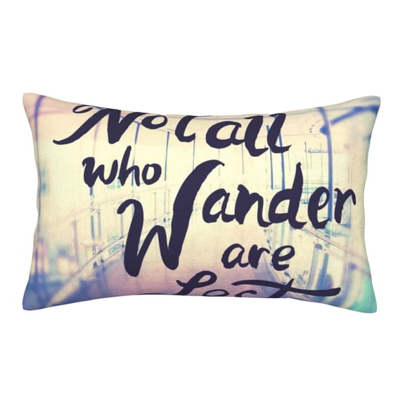 EasygdpNot All Those Who Wander Are Lost Polyester Fiber Double-Sided Pillowcase,Super Soft,Comfortable And Luxurious Pillowcase,Not Easy To Break Or Deform- 14"X20"