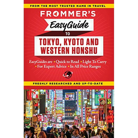 Pre-Owned Frommer's EasyGuide to Tokyo, Kyoto and Western Honshu (Paperback) 1628874368 9781628874365