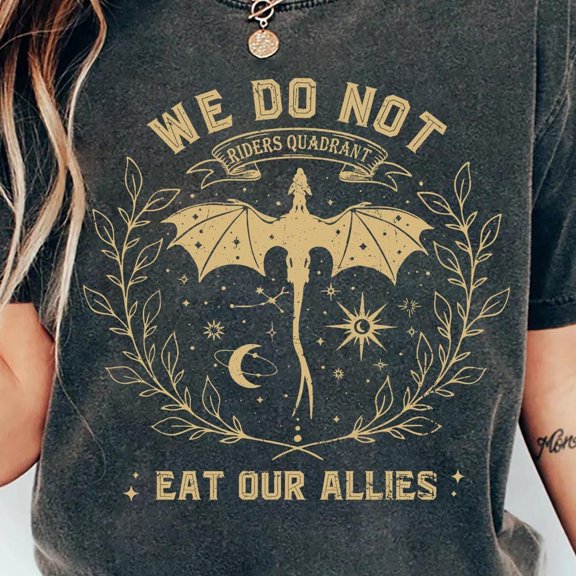 We Do Not Eat Our Allies Bella Canvas Shirt, Fourth Wing Shirt, Basgiath War College Tee, Dragon Rider Tee Unisex S-5XL Hot Trending Shirt, Vintage Birthday Gift