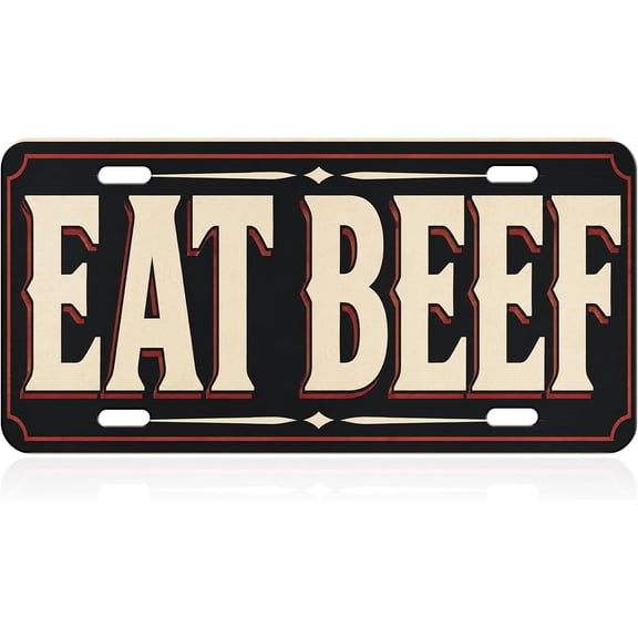 Eat Beef Vintage Flat Printed Western Retro Sign Cowboy Gift Car Front License Plate with Decorative Auto Tag, Metal