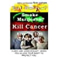thumbnail image 1 of Eat Butter, Smoke Marijuana, Kill Cancer, and Live To 100!: Cures Are Unnecessary When You Allow (Paperback) by Alvin J Jackson Jr, 1 of 1