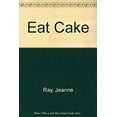 thumbnail image 1 of Pre-Owned Eat Cake (Hardcover) 1585474134 9781585474134, 1 of 1