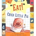 thumbnail image 1 of Pre-Owned Eat, Cried Little Pig (Hardcover) 0525469060 9780525469063, 1 of 1