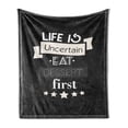 thumbnail image 1 of Eat Dessert First Soft Flannel Fleece Blanket, Life is Uncertain Food Words with Stars Modernistic Design, Cozy Plush for Indoor and Outdoor Use, 50" x 60", Charcoal Grey and White, by Ambesonne, 1 of 6