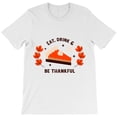thumbnail image 1 of Eat, Drink And Be Thankful Classic, Thanksgiving Holiday - Trending Now G19637 Unisex T-Shirt, Up to Size 5XL, 1 of 2