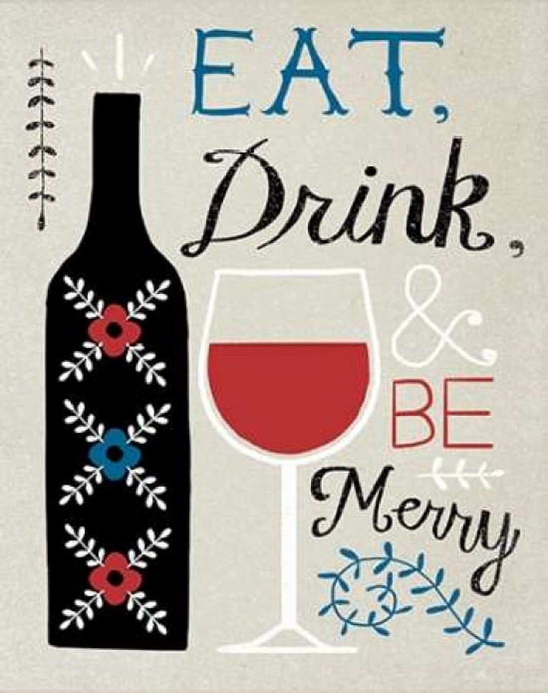Eat Drink Be Merry Canvas Art - Oliver Towne (22 x 28)