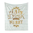 thumbnail image 1 of Eat Drink and Be Merry Soft Flannel Fleece Blanket, Christmas Typography Greeting Tradition Western Holiday, Cozy Plush for Indoor and Outdoor Use, 60" x 80", Ginger Mint Green White, by Ambesonne, 1 of 5