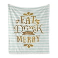 thumbnail image 1 of Eat Drink and Be Merry Soft Flannel Fleece Blanket, Christmas Typography Greeting Tradition Western Holiday, Cozy Plush for Indoor and Outdoor Use, 50" x 60", Ginger Mint Green White, by Ambesonne, 1 of 5