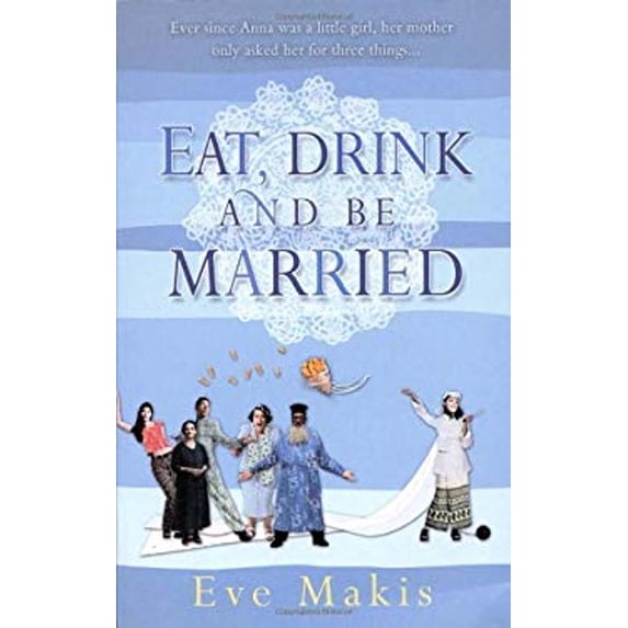 Pre-Owned Eat, Drink and Be Married (Paperback) 9780552772167