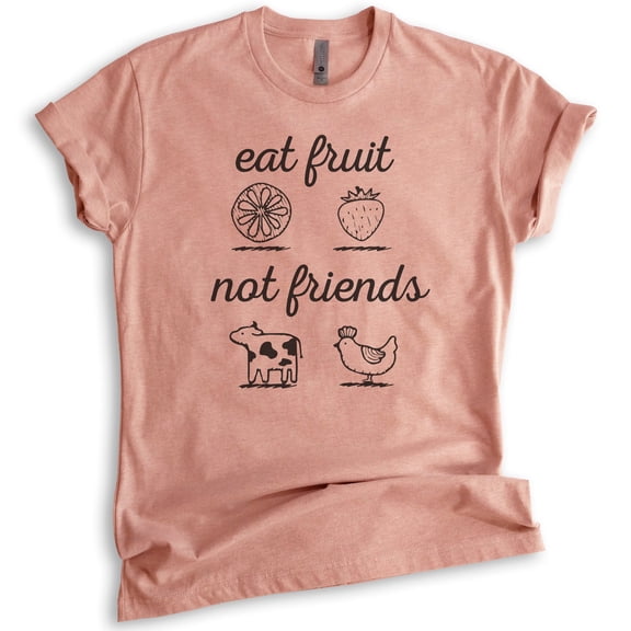 Eat Fruit Not Friends T-Shirt, Unisex Women's Men's Shirt, Cute Vegan Shirt, Funny Vegan T-shirt, Heather Sunset, X-Small