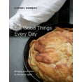 thumbnail image 1 of Eat Good Things Every Day: Bringing Good Food to the Family Table, (Hardcover), 1 of 1