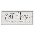 Eat Here Cheap & Homemade Phrase Inspirational Graphic Art White Framed