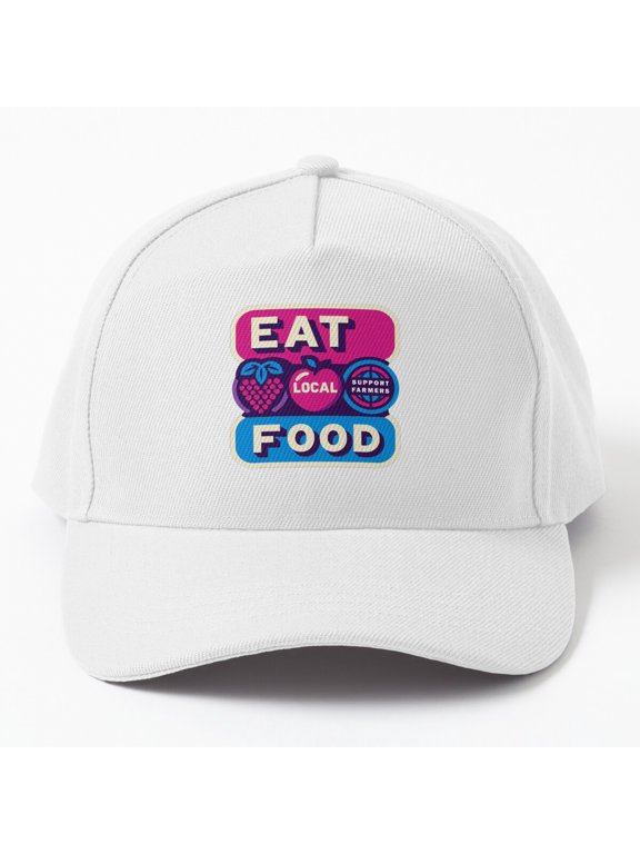 Eat Local Food Baseball Cap, Community Agriculture Statement Design, Classic Everyday Hat