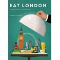 thumbnail image 1 of Eat London : The 85 Tastiest Addresses - Paperback, 1 of 1