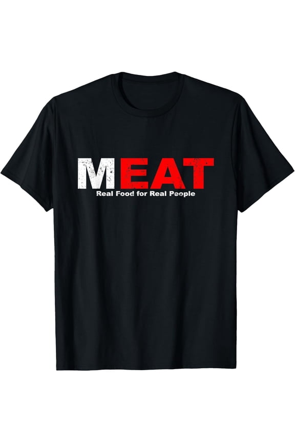 Eat Meat Carnivore Meat Based Diet Funny Creative Graphic T-Shirt