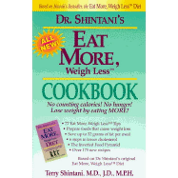 Pre-Owned Eat More, Weigh Less Cookbook (Paperback) 0963611712 9780963611710
