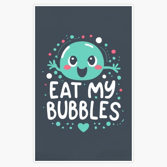 Eat My Bubbles Competitive Swim Team Quote Vinyl Sticker