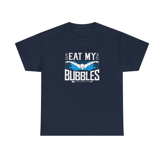 Eat My Bubbles Shirt, Christmas Gift, Swimmer, Funny Swimming Tee -ID: 1405