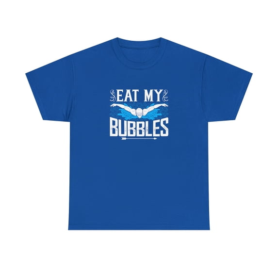 Eat My Bubbles Shirt, Christmas Gift, Swimmer, Funny Swimming Tee -ID: 1405