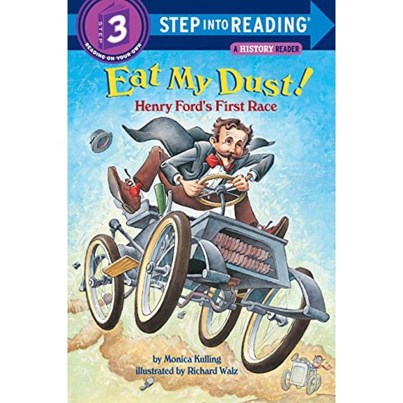 Pre-Owned Eat My Dust! Henry Ford's First Race (Paperback) 0375815104 9780375815102