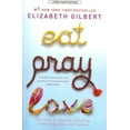 thumbnail image 1 of Eat, Pray, Love: One Woman's Search for Everything Across Italy, India and Indonesia (Paperback)(Large Print), 1 of 1