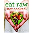 thumbnail image 1 of Eat Raw, Not Cooked (Paperback), 1 of 1