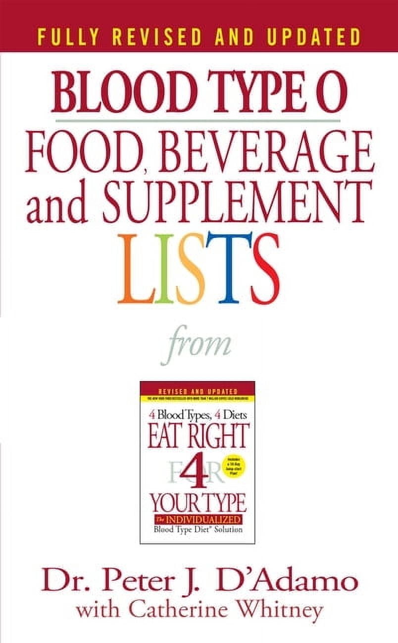 PETER J DR D'ADAMO; CATHERINE WHITNEY Eat Right 4 Your Type Blood Type O Food, Beverage and Supplement Lists, (Paperback)