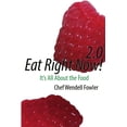 thumbnail image 1 of Eat Right Now 2.0: It's All About the Food, (Paperback), 1 of 1