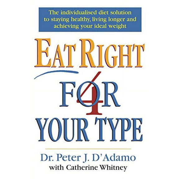 Pre-Owned Eat Right for Your Type (Paperback)