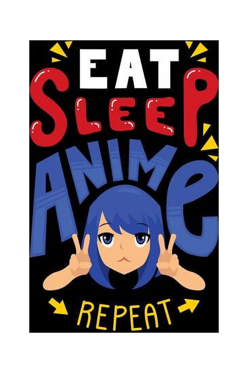 Eat Sleep Anime Repeat Tshirt | Funny Anime Lovers Gifts Eat Sleep Anime Repeat Tshirt | Funny Anime Lovers Gifts