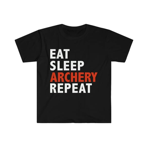 Eat Sleep Archery Repeat  Unisex T-shirt S-3XL