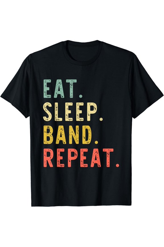 Eat Sleep Band Repeat Marching Director Retro Vintage T-Shirt