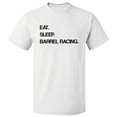 thumbnail image 1 of Eat Sleep Barrel Racing T shirt Tee Gift, 1 of 2