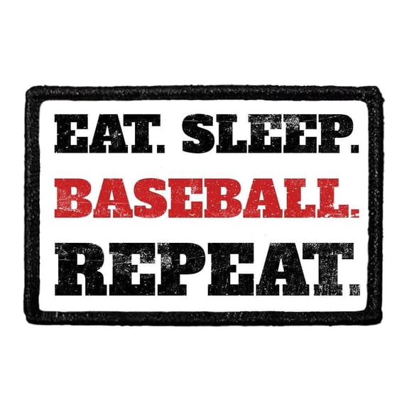 Eat. Sleep. Baseball. Repeat. - Removable Patch