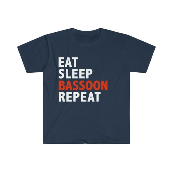 Eat Sleep Bassoon Repeat Unisex T-shirt S-3XL Bassoonists