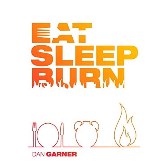 Pre-Owned Eat Sleep Burn: Discover the NEAR-MAGICAL Method to Lose Unwanted Belly Fat Naturally and Safely While You Sleep (Paperback) 1706448619 9781706448617