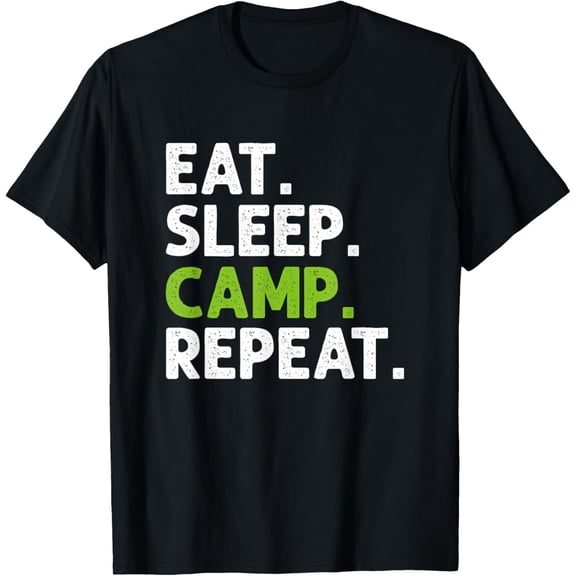 Eat Sleep Camp Repeat Camping Hiking Camper Hiker Outdoor T-Shirt