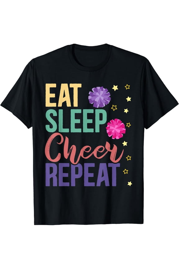 Eat Sleep Cheer Repeat Cheerleader Cheering Squad Dancer T-Shirt Black X-Large
