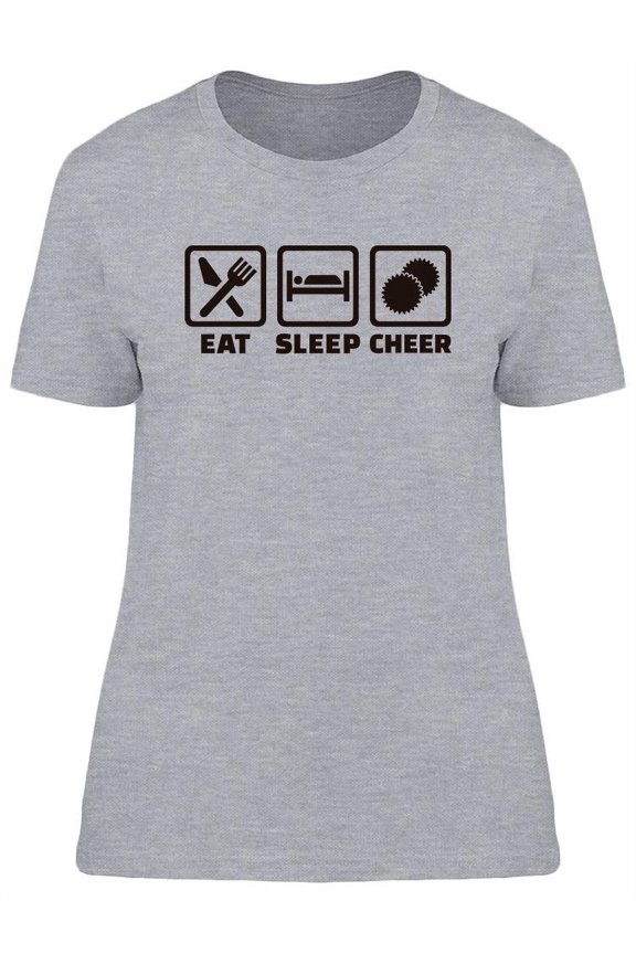 Eat Sleep Cheer T-Shirt Women -Image by Shutterstock, Female Medium