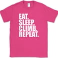 thumbnail image 1 of Eat Sleep Climb Repeat T-Shirt Funny Mountain Hobby Climber Outdoor Gift Tee - Pink, 3XL, 1 of 1