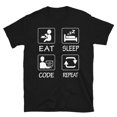 Eat Sleep Code Repeat Programmer Coding Graphic Shirt - Walmart.com